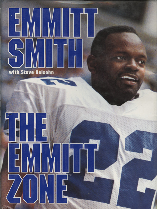 Title details for The Emmitt Zone by Emmitt Smith - Available